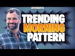 Trending Morning Pattern You Need to Know