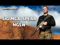 SIG MCX SPEAR - Das neue NGSW Sturmgewehr der Amerikaner