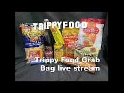 Trippy Food Grab Bag live stream #snacks #livestream