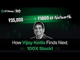 How Vijay Kedia Built ₹1,800 Crore from Stocks | His Secret Formula