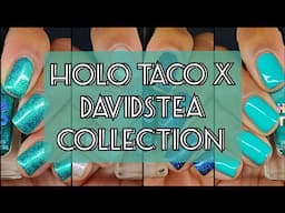 Holo Taco x DAVIDs TEA Collection Swatches #pr