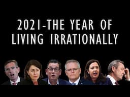 2021 - The Year of Living Irrationally