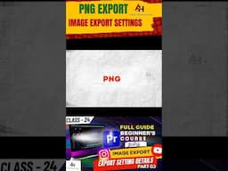 "PNG Export Settings in Premiere Pro! 🎬📸#PremierePro #pngexport  #VideoEditing