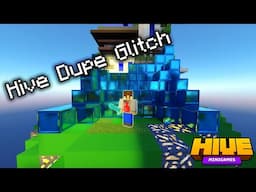 Hive Dupe Glitch