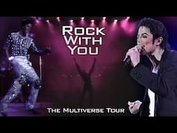 Michael Jackson - Rock With You LIVE MIX (The Multiverse Tour) 4K