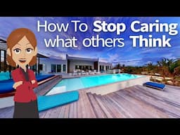 Abraham Hicks ~ How to Stop Caring what others Think