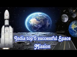 भारत के 5 स्पेश मिशन, हर किसी को होनी चाहिए इनकी जानकारी - Top 5 Successful Space Missions of India