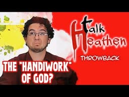 The "Handiwork" Of God?