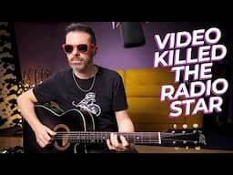 VIDEO KILLED THE RADIO STAR - (acoustic, electric guitar and vocals cover)