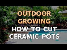 How to Cut Ceramic Pots