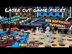 Laser Cut Game Pieces: Software Design, XCS Tutorial, Material Tips & Tricks (Zero Sanding Hack)