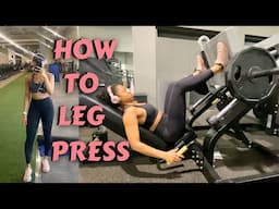 leg press 101: how to use the leg press machine, beginner friendly guide to using the leg press