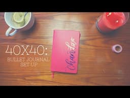 #40x40: BULLET JOURNAL SET UP | CHANDA