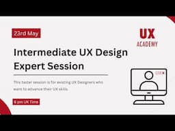 Intermediate UX Design Expert Session