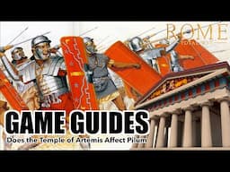 Does the Temple of Artemis Affect Pilum? - Game Guides - Rome: Total War