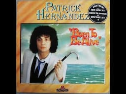 Patrick Hernandez - Born To Be Alive (1979) (Club Classics)