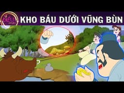 KHO BÁU DƯỚI VŨNG BÙN - TRUYỆN CỔ TÍCH - QUÀ TẶNG CUỘC SỐNG - KHOẢNG KHẮC KỲ DIỆU - PHIM HOẠT HÌNH