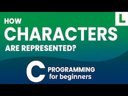 How Characters are Represented in C Programming language