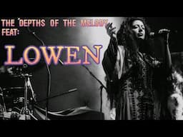 THE DEPTHS OF THE MELODY: Interview with Nina Saeidi of LOWEN