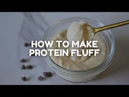 Protein Fluff Recipe