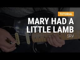 Mary had a little lamb de Stevie Ray Vaughan  CLASE TUTORIAL COMPLETA