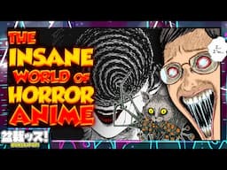 The Crazy World Of Horror Anime