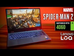 Marvel's Spiderman 2 on RTX 4060 Mobile | Lenovo LOQ i5-12450HX | 1080p | 1440p | VRAM Issues!!!