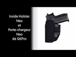 Présentation de l'étui Inside Neo et du Porte-chargeur Neo GK Undercover, de GKPro.