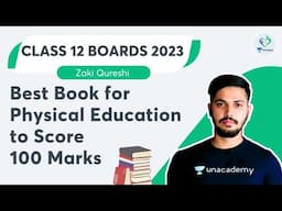 Best Book for Physical Education to Score 100 Marks | Class 12 CBSE Boards 2023 | Zaki Qureshi