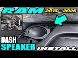 2013 -2025 RAM 1500 / 2500 DASH SPEAKERS INSTALL AND UPGRADE