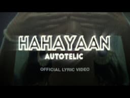 Autotelic - Hahayaan (Official Lyric Video)