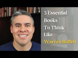 5 Essential Books To Think Like Warren Buffett