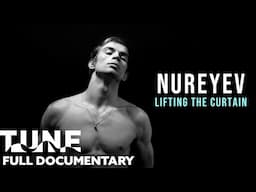 Nureyev | Ballet's Greatest Legend | Full Documentary