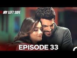 My Left Side Episode 33