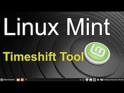 Linux Mint - Timeshift Tips - Cinnamon, MATE & Xfce Desktops.