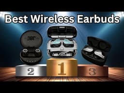 Best Wireless Earbuds You Can Buy in 2025 | Smartest Picks!