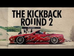 The Kickback: Round 2 | Presented by Battlegang