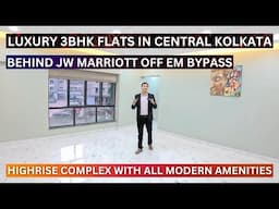 Luxury 3Bhk Flats In Kolkata Behind JW Marriott Off EM Bypass📞8100293325 #kolkata #property #3bhk