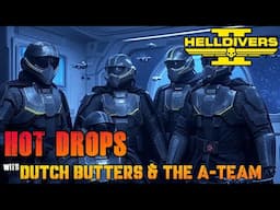 A-Team Assembles – Democracy at Maximum Overdrive! | Helldivers 2 | Gameplay