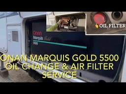 ONAN  5500 MARQUIS GOLD GENERATOR OIL CHANGE AIR FILTER SERVICE W/HELPFUL TIPS& EASILY MADE MISTAKES