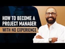 Become a Project Manager With No Experience: Guaranteed!