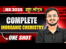 Complete INORGANIC CHEMISTRY in 1 Shot | All Concepts & PYQs | JEE 2025