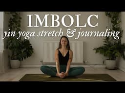 Imbolc Yoga ❤️  yin yoga stretch and healing journal prompts 🧘‍♀️ 📖