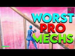 Worst Mechanical Fortnite Pros