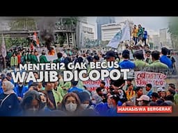 MAHASISWA GEMPUR ISTANA ‼️ MENTERI2 GAK  BECUS WAJIB DICOPOT