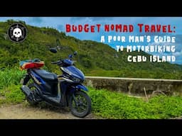 DMV: Budget Nomad Travel: A Poor Man's Guide to Motorbiking Cebu Island