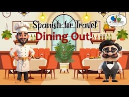 Spanish for Travel ~ DINING OUT