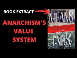 Anarchism's Value System | Means and Ends