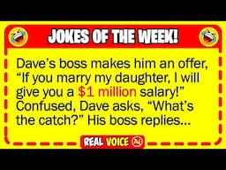 🤣 BEST JOKES OF THE WEEK! - Dave's boss offers him $1 million to... | Funny Dad Jokes