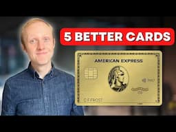 Is the New AMEX Gold Card Worth it? 5 BETTER Alternatives